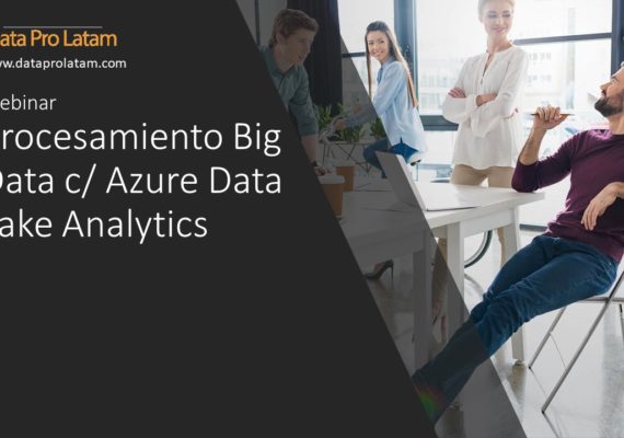 Procesamiento Big Data con Azure Data Lake Analytics